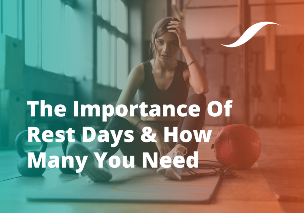 The Benefits of Incorporating Rest Days into Your Workout Routine